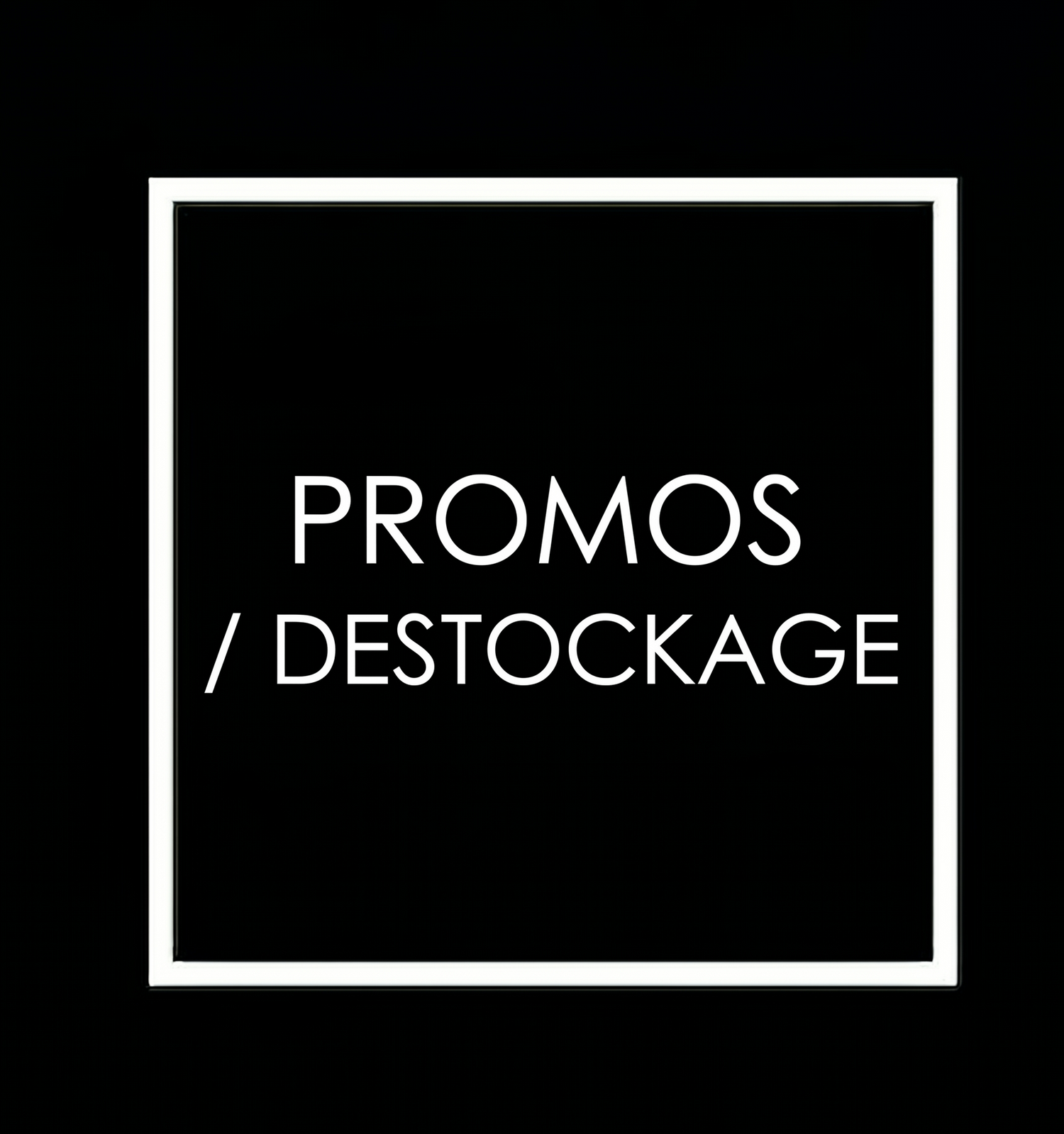 Promos & Destockage